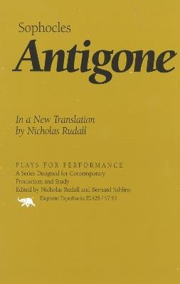 Antigone: In a New Translation by Nicholas Rudall - Sophocles - cover
