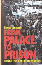 From Palace to Prison: Inside the Iranian Revolution