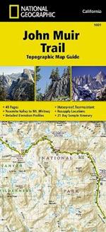 John Muir Trail (topographic Map Guide): National Geographic California