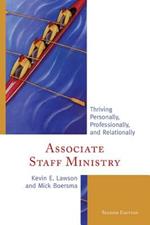 Associate Staff Ministry: Thriving Personally, Professionally, and Relationally