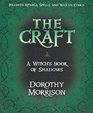 The Craft: A Witch's Book of Shadows