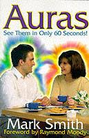 Auras: See Them in Only 60 Seconds - Mark Smith - cover