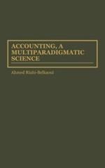 Accounting, a Multiparadigmatic Science
