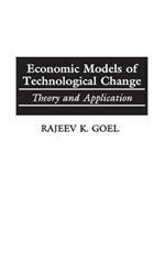 Economic Models of Technological Change: Theory and Application