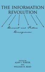 The Information Revolution: Current and Future Consequences