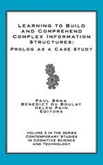 Learning to Build and Comprehend Complex Information Structures: Prolog as a Case Study