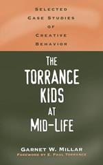 The Torrance Kids at Mid-Life: Selected Case Studies of Creative Behavior