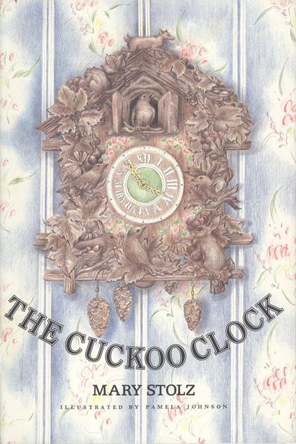 The Cuckoo Clock - Mary Stolz,Pamela Ford Johnson - ebook