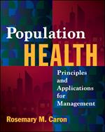 Population Health: Principles and Applications for Management