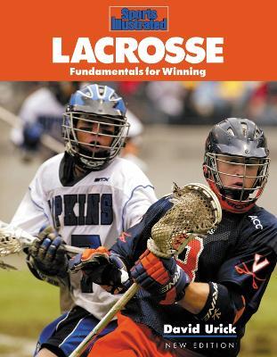 Lacrosse: Fundamentals for Winning - David Urick - cover