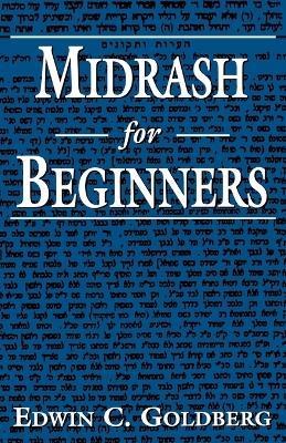 Midrash for Beginners - Edwin C. Goldberg - cover
