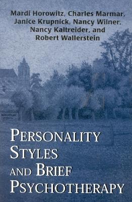 Personality Styles and Brief Psychotherapy - Mardi Horowitz - cover
