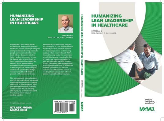 HUMANIZING LEAN LEADERSHIP IN HEALTHCARE HOW LEAN SIX SIGMA CAN IMPROVE WORKPLACE EFFICIENCY AND ENHANCE PATIENT OUTCOMES