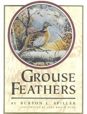 Grouse Feathers - Burton Spiller - cover