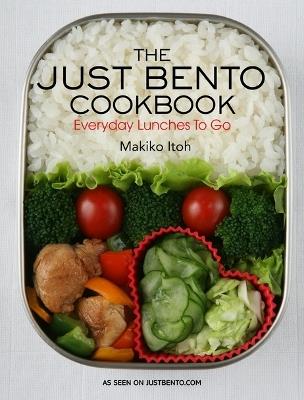 The Just Bento Cookbook: Everyday Lunches to Go - Makiko Itoh,Makiko Doi - cover