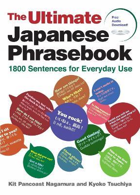 The Ultimate Japanese Phrasebook: 1800 Sentences for Everyday Use (free audio download) - Kit Pancoast Nagamura,Kyoko Tsuchiya - cover
