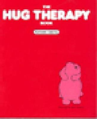 The Hug Therapy Book - Kathleen Keating - cover