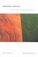 Recovering Landscape: Essays in Contemporary Landscape Theory - cover