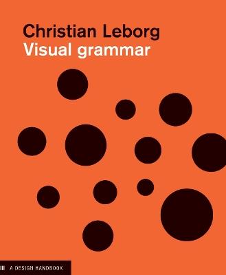 Visual Grammar - Christian Leborg - cover