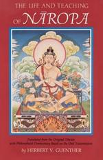 The Life and Teaching of Naropa