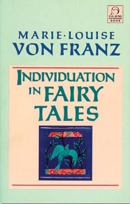 Individuation in Fairy Tales: Revised Edition - Marie-Louise von Franz - cover
