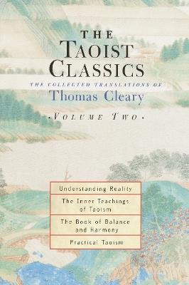 The Taoist Classics, Volume Two: The Collected Translations of Thomas Cleary - Thomas Cleary - cover
