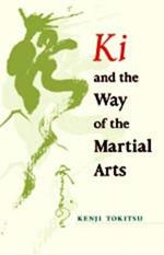 Ki and the Way of the Martial Arts