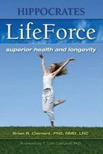 Hippocrates Lifeforce: Superior Health and Longevity