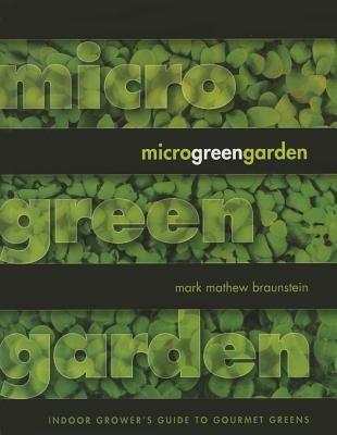 Microgreen Garden - Mark Braunstein - cover