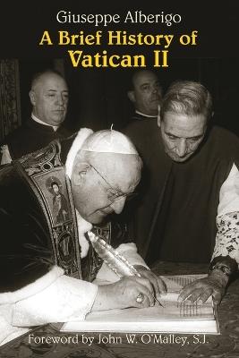 A Brief History of Vatican II - Giuseppe Alberigo - cover