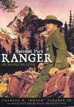 National Park Ranger: An American Icon