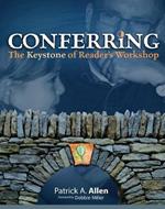 Conferring: The Keystone of Reader's Workshop