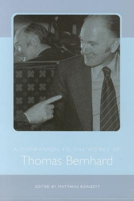 A Companion to the Works of Thomas Bernhard - cover
