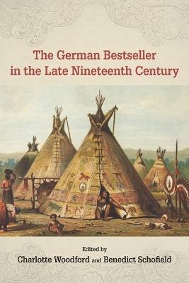 The German Bestseller in the Late Nineteenth Century - cover