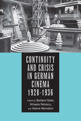 Continuity and Crisis in German Cinema, 1928-1936 - cover