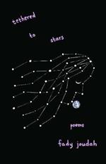 Tethered to Stars: Poems