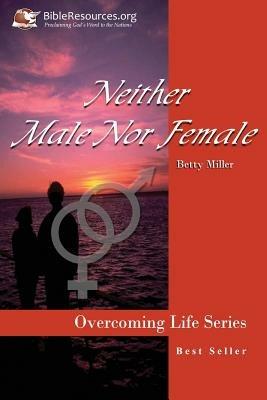 Neither Male Nor Female - Betty Miller - cover