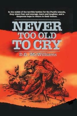 Never to Old to Cry - D G McWilliams - cover