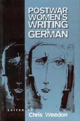 Post-war Women's Writing in German: Feminist Critical Approaches - cover