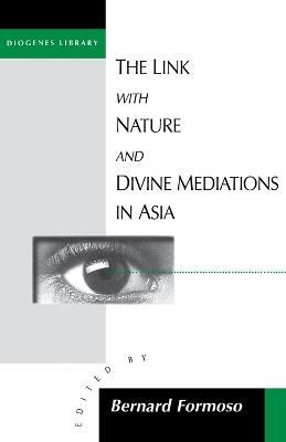 The Link with Nature and Divine Meditations in Asia - cover