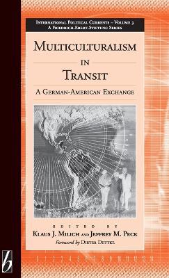 Multiculturalism  in Transit: A German-American Exchange - cover