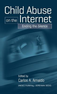 Child Abuse on the Internet: Breaking the Silence - cover