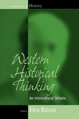 Western Historical Thinking: An Intercultural Debate - cover