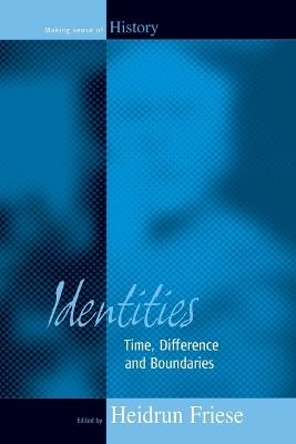 Identities: Time, Difference and Boundaries - cover