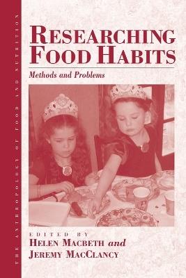 Researching Food Habits: Methods and Problems - cover