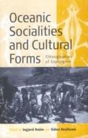 Oceanic Socialities and Cultural Forms: Ethnographies of Experience - cover