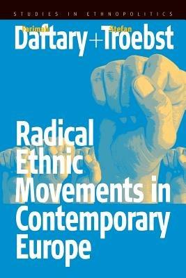 Radical Ethnic Movements in Contemporary Europe - cover