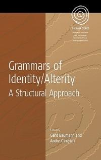 Grammars of Identity / Alterity: A Structural Approach - cover