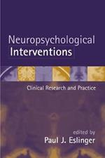 Neuropsychological Interventions: Clinical Research and Practice