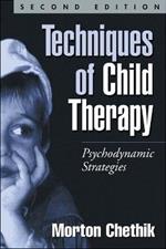 Techniques of Child Therapy: Psychodynamic Strategies